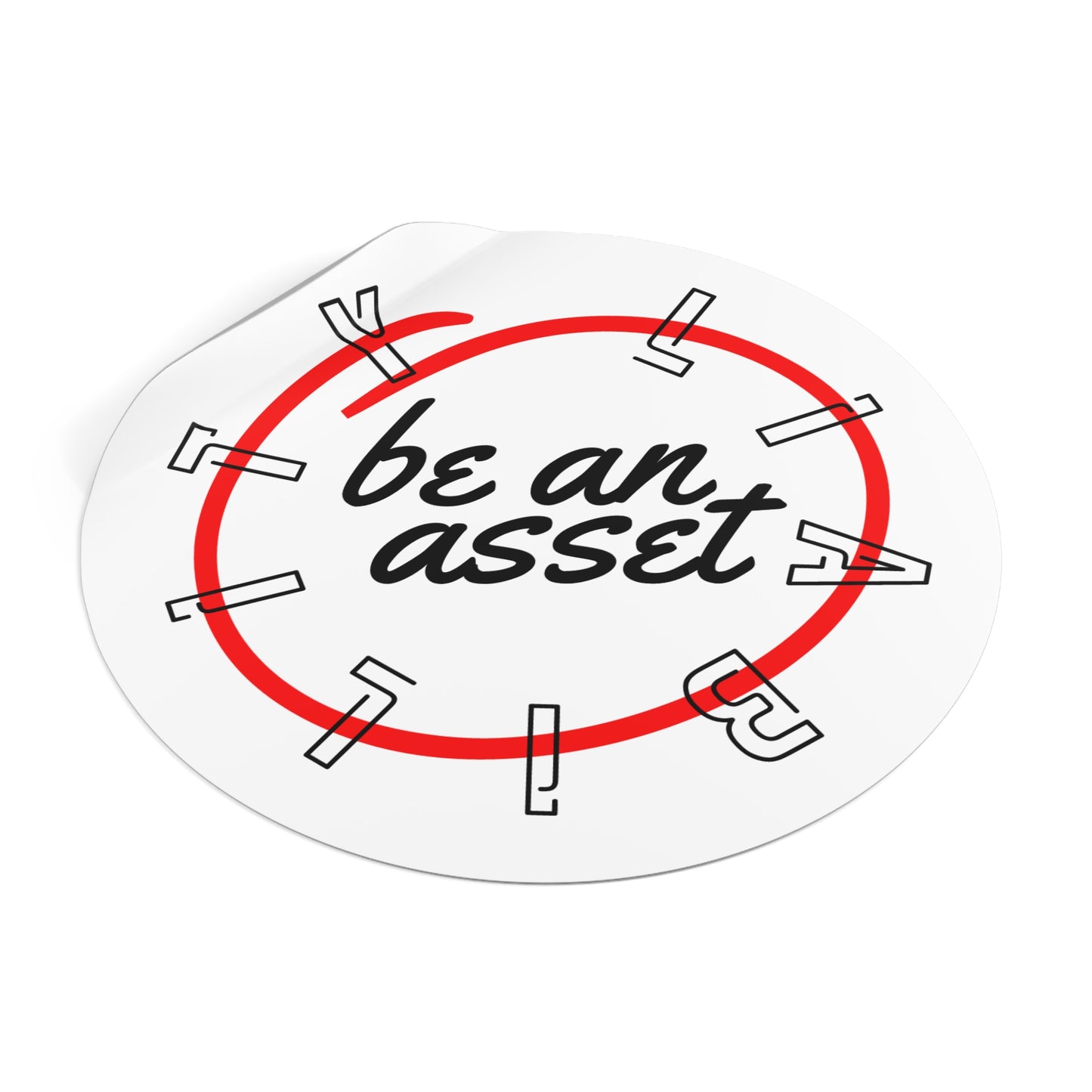 Be An Asset Vinyl Sticker