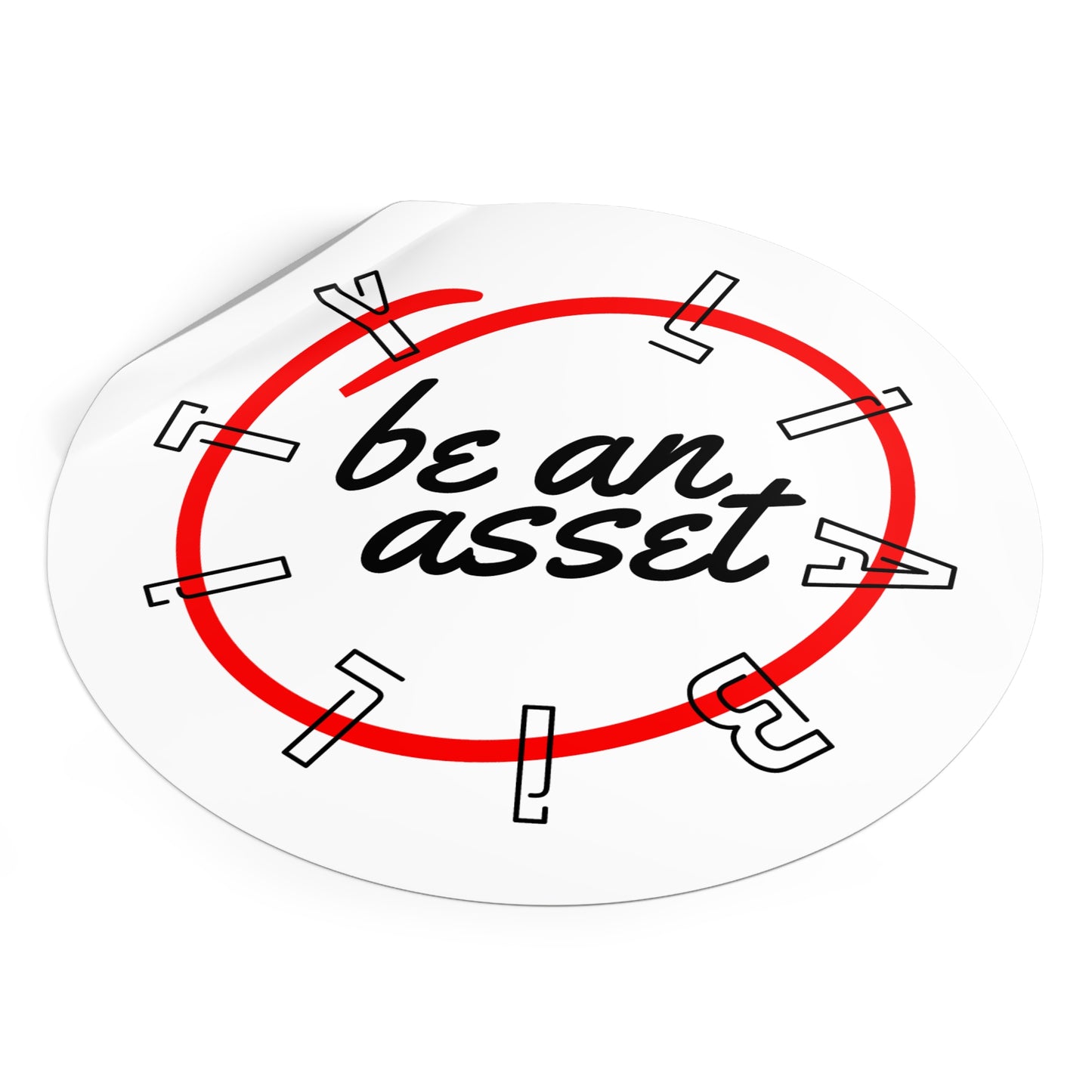 Be An Asset Vinyl Sticker