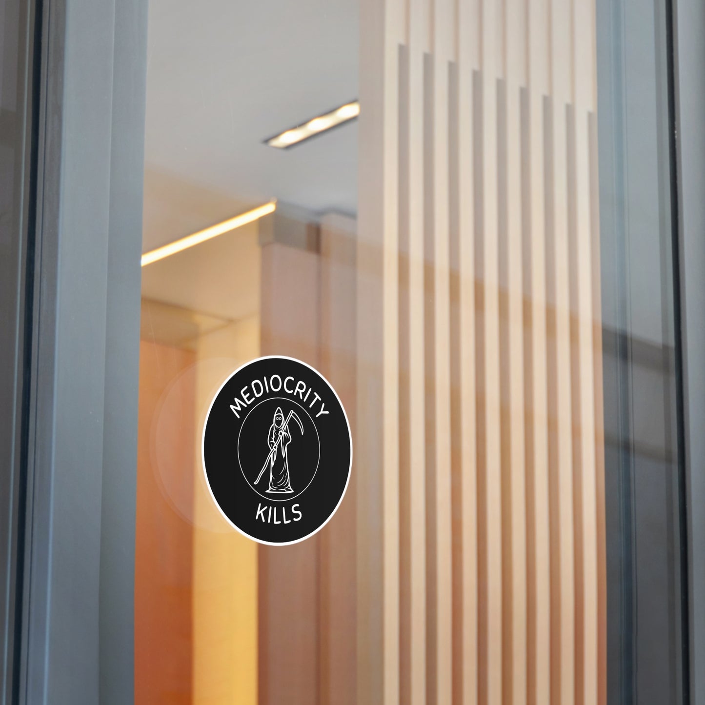 Mediocrity Kills Vinyl Sticker