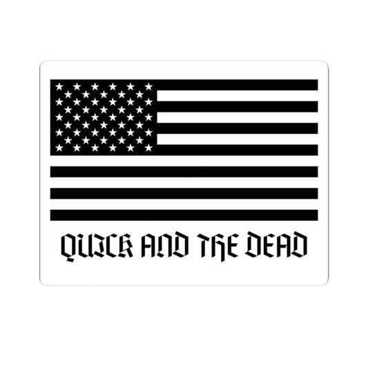 American Quick and The Dead Sticker