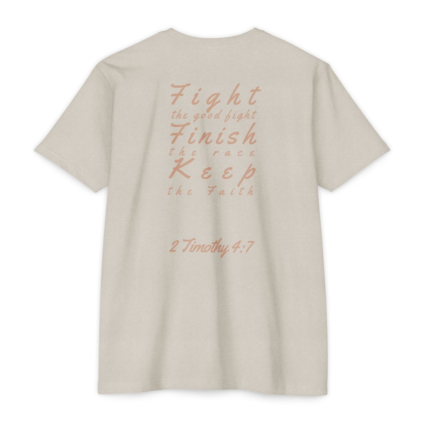 2 Timothy 4:7 T Shirt